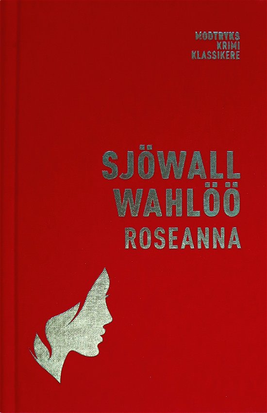 Cover for Sjöwall &amp; Walhöö · Roman om en forbrydelse: Roseanna (Innbunden bok) [3. utgave] (2022)