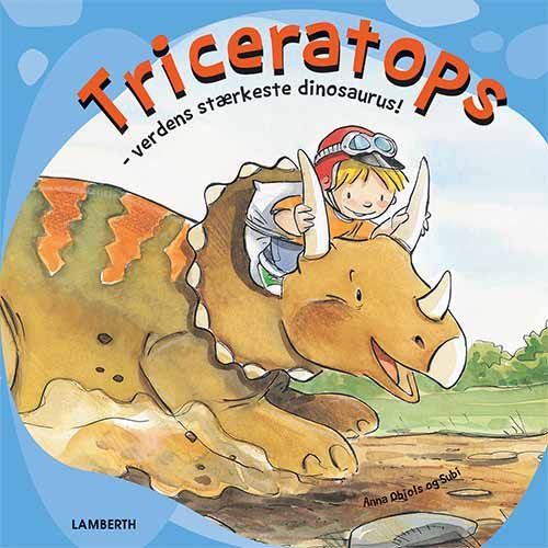 Triceratops - Anna Obiols - Bücher - Lamberth - 9788771616194 - 12. August 2019