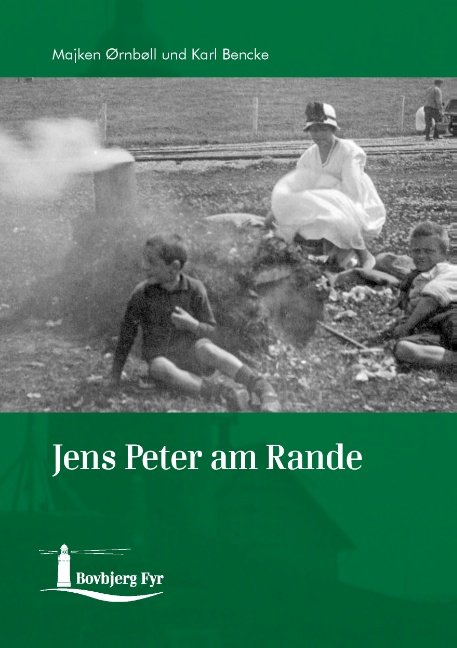 Cover for Majken Ørnbøll; Karl Bencke · Jens Peter am Rande (Paperback Book) [1th edição] (2015)