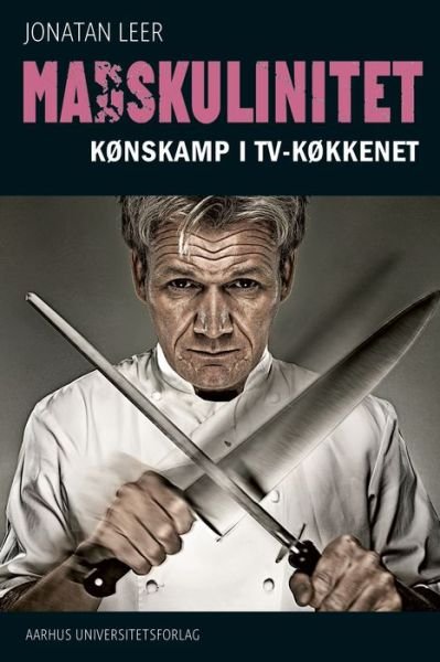 Cover for Jonatan Leer · Madskulinitet (Book) (2001)