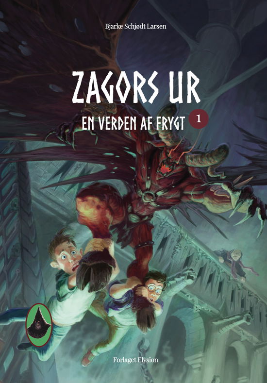 En Verden af Frygt: Zagors Ur - Bjarke Schjødt Larsen - Books - Forlaget Elysion - 9788772143194 - July 30, 2018