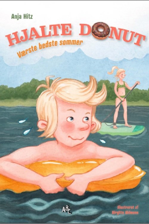 Cover for Anja Hitz · Hjalte Donut: Hjalte Donut 3 (Innbunden bok) [1. utgave] (2022)