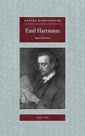 Cover for Inger Sørensen · Danske Komponister: Emil Hartmann (Sewn Spine Book) [1th edição] (2020)