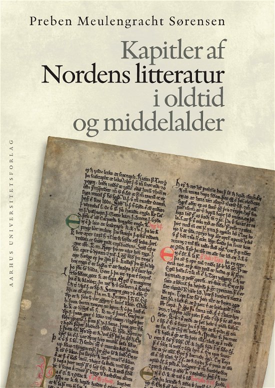 Cover for Preben Meulengracht Sørensen · Kapitler af nordens litteratur i oldtid og middelalder (Sewn Spine Book) [1e uitgave] (2006)