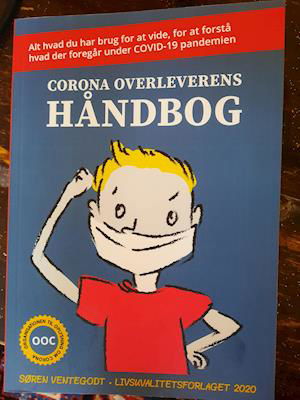 Cover for Søren Ventegodt · Corona Overleverens Håndbog (Hæftet bog) [1. udgave] (2020)