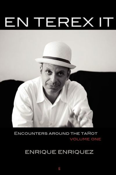 Cover for Enrique Enriquez · En Terex It: Encounters Around Tarot: Volume 1 - Divination (Paperback Book) (2012)