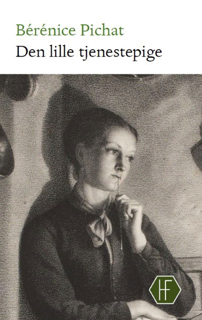 Cover for Bérénice Pichat · Den lille tjenestepige (Innbunden bok) [1. utgave] (2025)