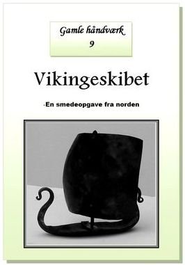 Cover for Gamle Håndværk · Vikingeskibet (DVD) (2012)