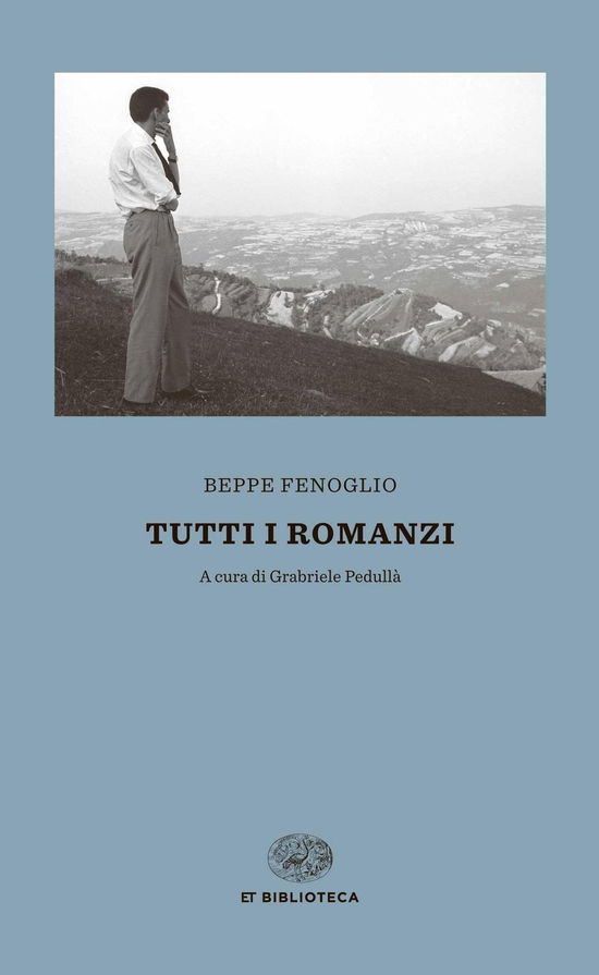 Cover for Beppe Fenoglio · Tutti I Romanzi (Book)