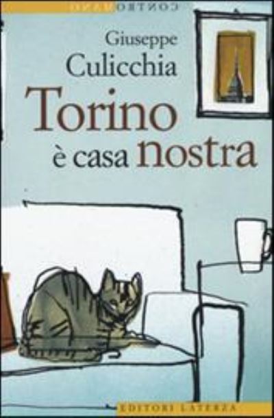 Cover for Giuseppe Culicchia · Torino e casa nostra (Paperback Book) (2015)