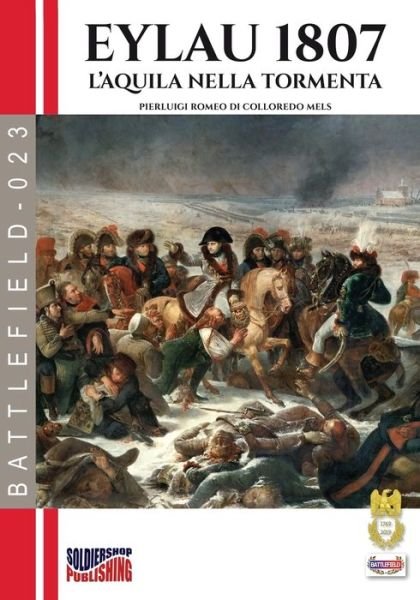 Cover for Pierluigi Romeo Di Colloredo Mels · Eylau 1807 (Paperback Book) (2019)