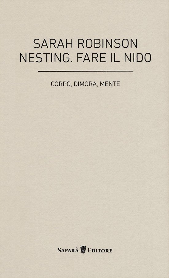 Cover for Sarah Robinson · Nesting. Fare Il Nido. Corpo, Dimora, Mente (Bog)