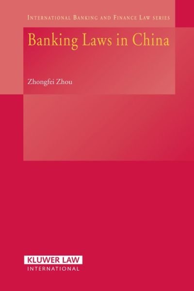 Cover for Zhongfei Zhou · Banking Laws in China (Hardcover Book) (2007)