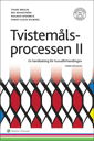 Cover for Fanny Gleiss Wilborg · Tvistemålsprocessen II : en handledning för huvudförhandlingen (Book) (2016)