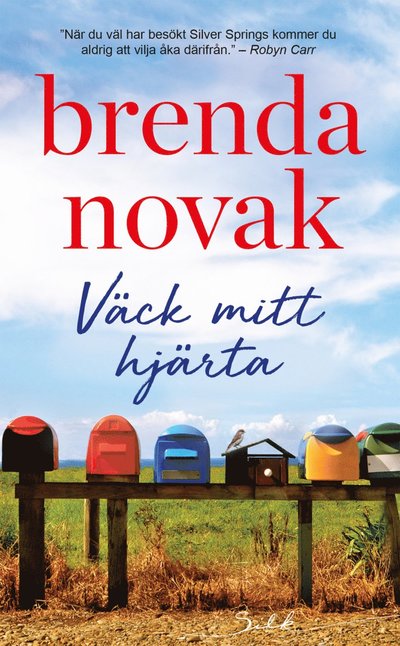 Cover for Brenda Novak · Silk: Väck mitt hjärta (Book) (2019)