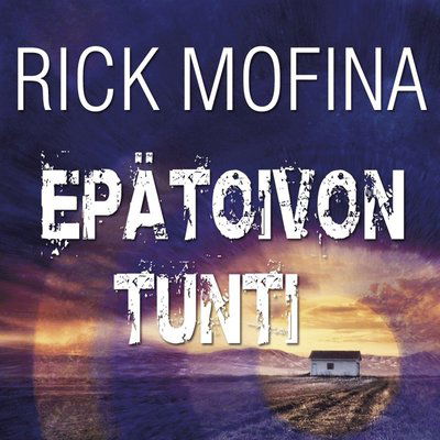 Cover for Rick Mofina · Jack Gannon: Epätoivon tunti (Hörbuch (MP3)) (2016)