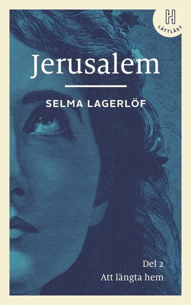 Cover for Selma Lagerlöf · Jerusalem. Del 2 (lättläst) : att längta hem (Landkart) (2020)
