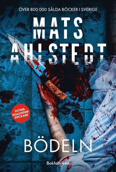 Cover for Mats Ahlstedt · Bödeln (ePUB) (2024)