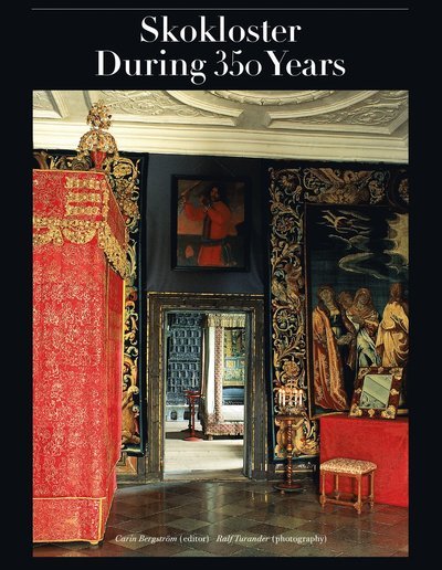 Cover for Elisabeth Westin Berg · Skokloster during 350 Years (Innbunden bok) (2017)