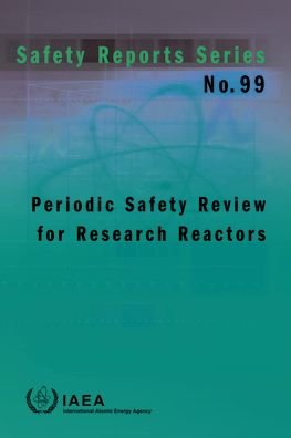 Periodic Safety Review for Research Reactors - Safety Reports Series - Iaea - Bøger - IAEA - 9789201068194 - 28. februar 2021
