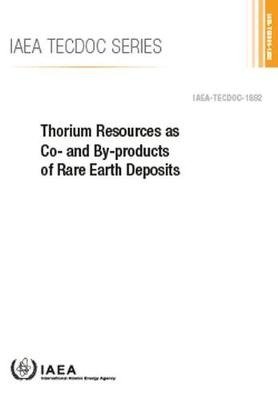 Cover for Iaea · Thorium Resources as Co- and By-products of Rare Earth Deposits - IAEA TECDOC (Paperback Bog) (2019)