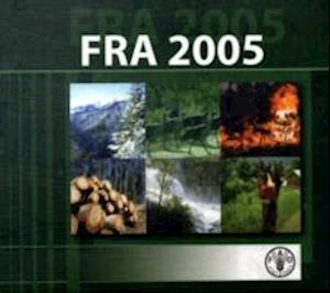 Cover for Food and Agriculture Organization of the United Nations · Global Forest Resources Assessment 2005 (CD-ROM) (2007)