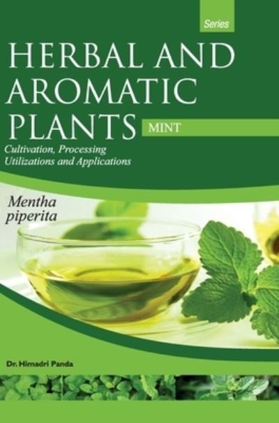 Cover for Himadri Panda · HERBAL AND AROMATIC PLANTS - Mentha piperita (MINT) (Hardcover Book) (2017)