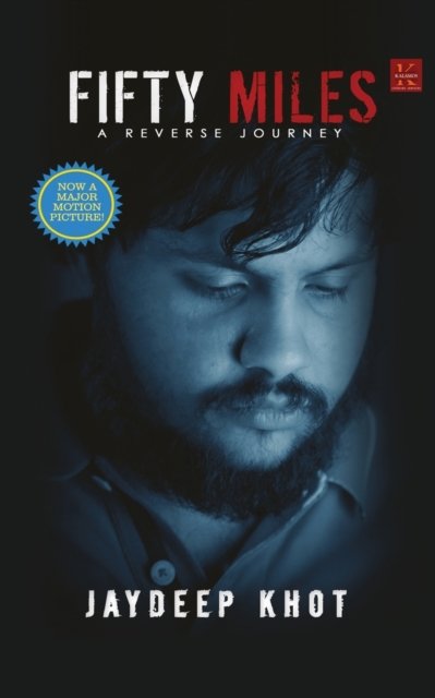 Cover for Jaydeep Khot · 50 Miles (Paperback Book) (2019)
