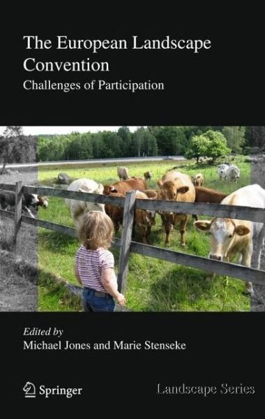 Cover for Michael Jones · The European Landscape Convention: Challenges of Participation - Landscape Series (Pocketbok) [2011 edition] (2013)