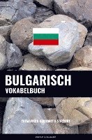 Cover for Pinhok Languages · Bulgarisch Vokabelbuch (Pocketbok) (2021)