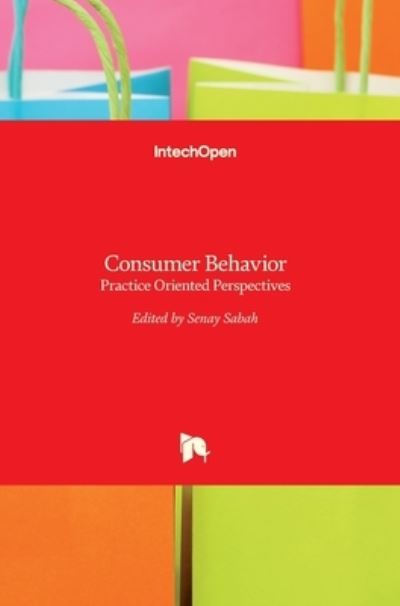 Cover for Senay Sabah · Consumer Behavior: Practice Oriented Perspectives (Hardcover bog) (2017)
