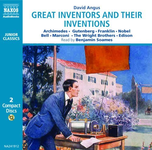 Great Inventors & Inventions - David Angus - Musique - NAXOS AUDIOBOOKS - 9789626344194 - 1 septembre 2006