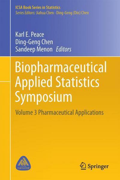Biopharmaceutical Applied Statistics Symposium - - Books - Springer Verlag, Singapore - 9789811078194 - September 14, 2018