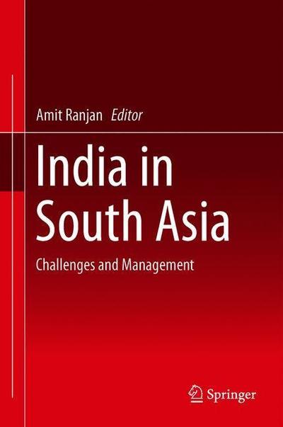 Cover for India in South Asia (Book) [1st ed. 2019 edition] (2019)