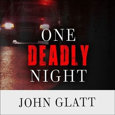 Cover for John Glatt · One Deadly Night (CD) (2014)