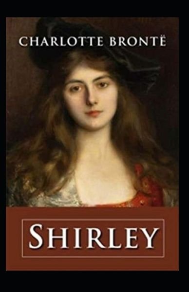 Cover for Charlotte Bronte · Shirley Annotated (Paperback Book) (2022)