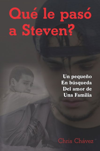 Cover for Chris Chavez · Que le paso a Steven? (Pocketbok) (2022)