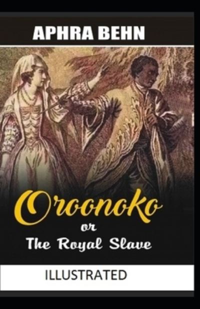 Oroonoko - Aphra Behn - Książki - Independently Published - 9798513954194 - 2 czerwca 2021