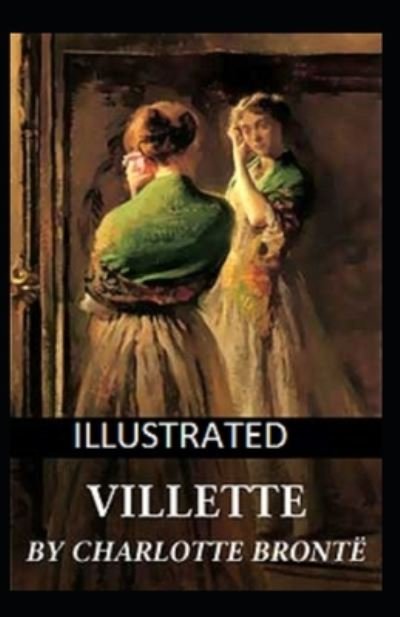 Cover for Charlotte Bronte · Villette Illustrated (Taschenbuch) (2021)