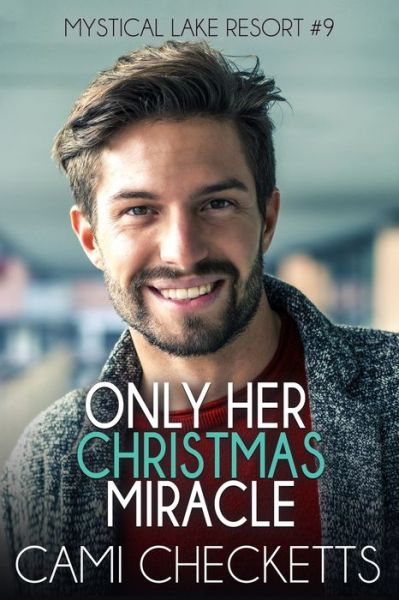 Cover for Cami Checketts · Only Her Christmas Miracle (Pocketbok) (2020)