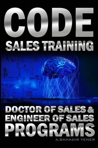 Cover for A Bahadir Yener · CODE Sales Training (Paperback Book) (2021)