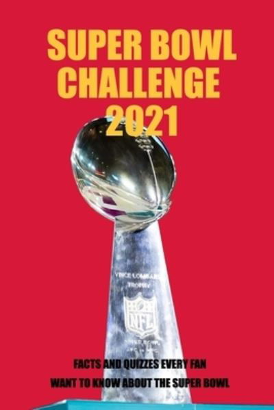 Cover for Lavonne Davis · Super Bowl Challenge 2021 (Paperback Book) (2021)