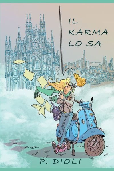 Cover for P Dioli · Il karma lo sa (Paperback Book) (2020)