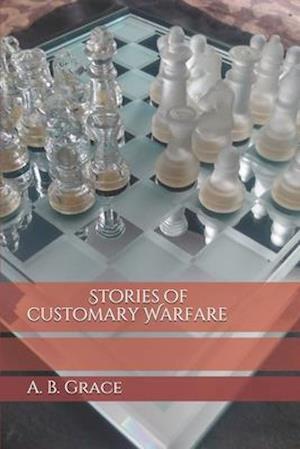 Cover for A B Grace · Stories of customary Warfare (Paperback Book) (2020)