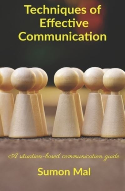 Cover for Sumon Mal · Techniques of effective communication (Paperback Book) (2020)