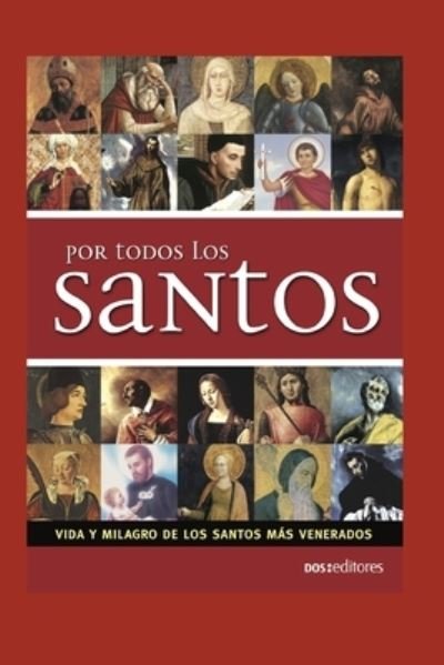 Cover for Irma Gonzalez · Por Todos Los Santos (Paperback Book) (2020)