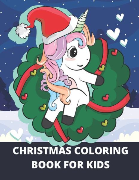 Cover for Flaubert · Christmas Coloring Book for Kids: Christmas drawings to color, fun and creative art activities, Christmas gift ideas for children (Paperback Book) (2021)