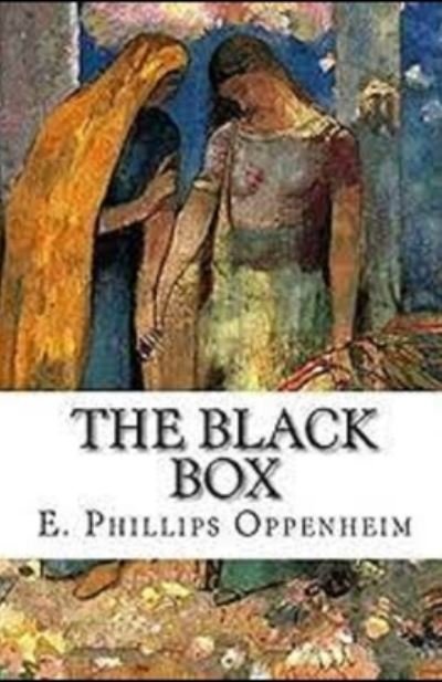 Cover for E Phillips Oppenheim · The Black Box Illustrated (Taschenbuch) (2021)