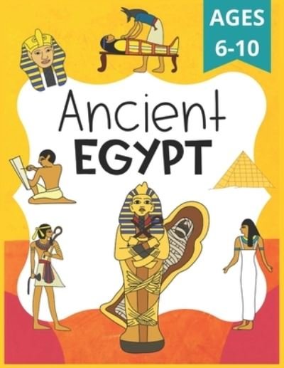 Cover for Dani Bell · Ancient Egypt Workbook for Kids (Taschenbuch) (2021)