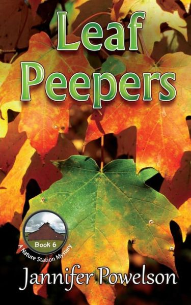 Cover for Jannifer Powelson · Leaf Peepers (Paperback Book) (2021)